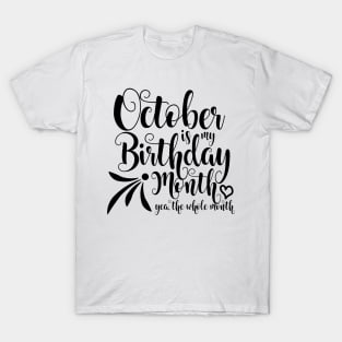 October Birthday T-Shirt